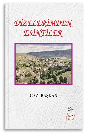 Dizelerimden Esintiler – Gazi Başkan – Us Yayınları – kitap kapağı