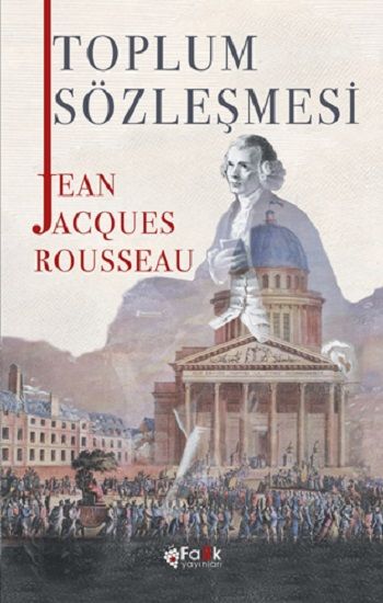 Toplum Sözleşmesi – Jean Jacques Rousseau – Fark Yayınları – kitap kapağı