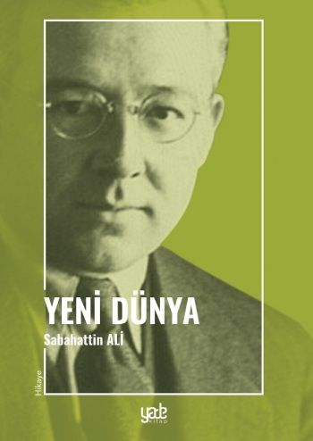 Yeni Dünya – Sabahattin Ali – Yade Yayınları – kitap kapağı