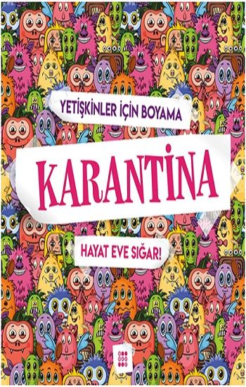 Karantina & Büyükler İçin Boyama - Dokuz Yayınları Kitap