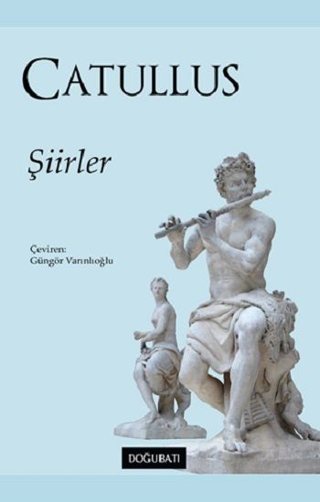 Şiirler – Gaius Valerius Catullus – Doğu Batı Yayınları – kitap kapağı