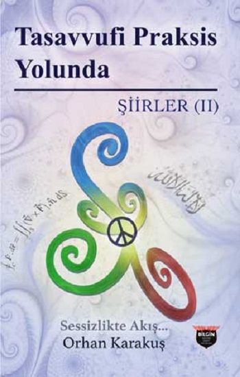 Tasavvufi Praksis Yolunda – Orhan Karakuş – Bilgin Kültür Sanat – kitap kapağı
