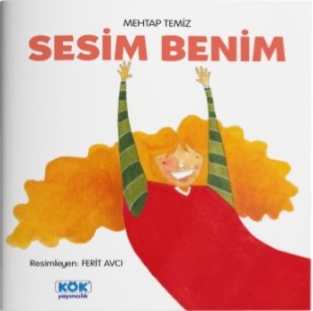Sesim Benim - Kök Yayınevi Kitap