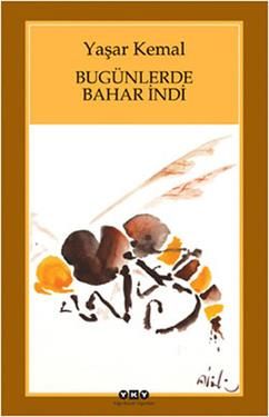 Bugünlerde Bahar İndi - Yapı Kredi Yayınları Kitap