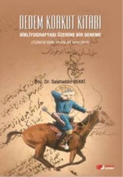 Dedem Korkut Kitabı : Bibliyografyası Üzerine Bir Deneme - Berikan Yayınları Kitap
