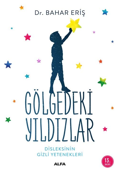 Gölgedeki Yıldızlar Disleksinin Gizli Yetenekleri - Alfa Yayınları Kitap