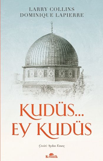 Kudüs... Ey Kudüs - Kronik Kitap Kitap