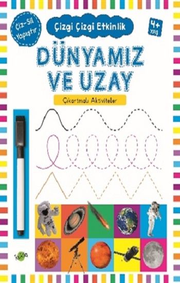 Dünyamız ve Uzay 4+ Yaş - Çizgi Çizgi Etkinlik – Kolektif – Kukla Yayınları – kitap kapağı
