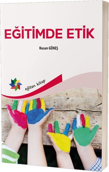 Eğitimde Etik – Hasan Güneş – Eğiten Kitap – kitap kapağı