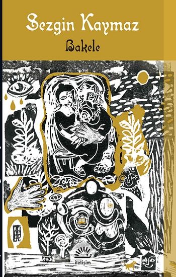 Bakele - İletişim Yayınları Kitap