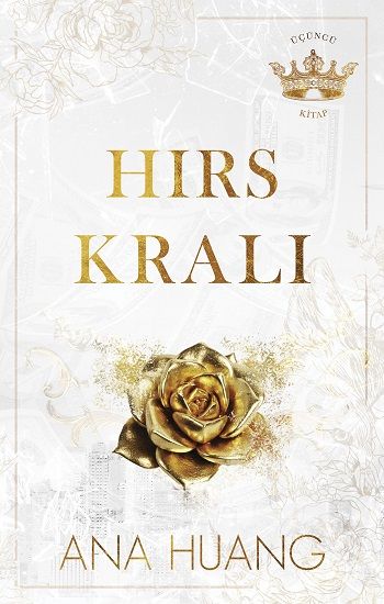 Hırs Kralı – Ana Huang – Martı Yayınları – kitap kapağı