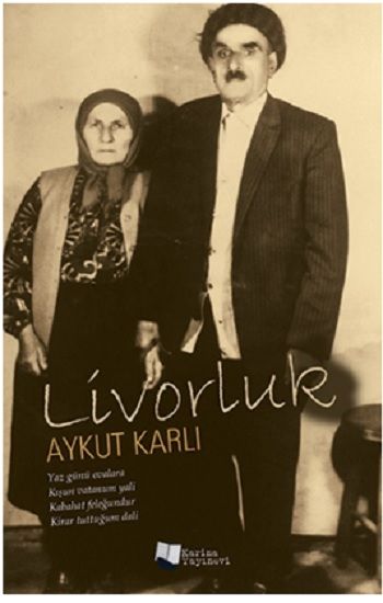Livorluk – Aykut Karlı – Karina Yayınevi – kitap kapağı