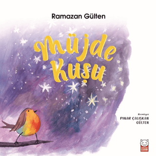 Müjde Kuşu - Kırmızı Kedi Yayınevi Kitap