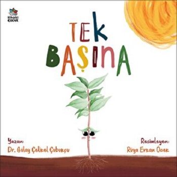 Tek Başına – Gülay Çelikel Çubukçu – İthaki Yayınları – kitap kapağı