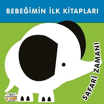 Bebeğimin İlk Kitapları - Safari Zamanı (Sıvama Cilt) - 0-6 Yaş Yayınları Kitap