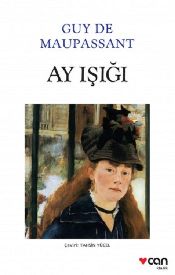 Ay Işığı – Guy de Maupassant – Can Yayınları – kitap kapağı
