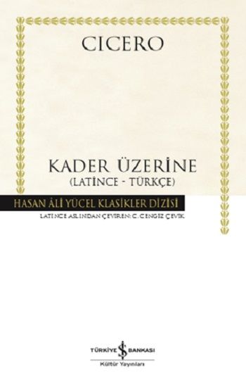 Kader Üzerine (Latince-Türkçe) (Ciltli) - İş Bankası Kültür Yayınları Kitap