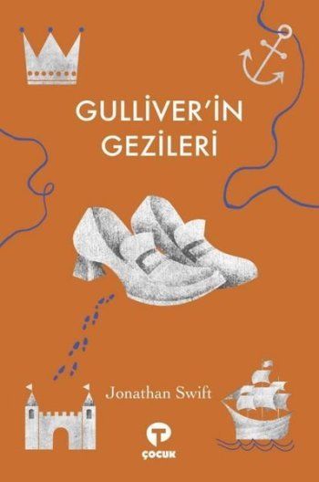 Gulliver'in Gezileri – Jonathan Swift – Turkuvaz Kitap – kitap kapağı