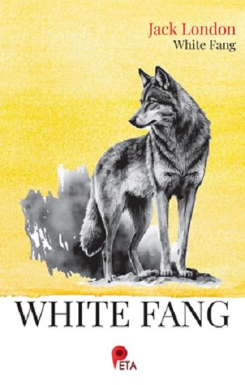 White Fang – Jack London – Peta Kitap – kitap kapağı