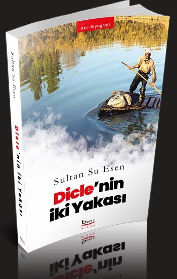 Dicle’nin İki Yakası - Barış Kitap Kitap