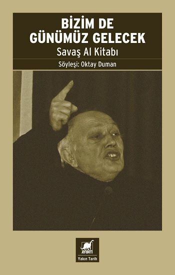 Bizim De Günümüz Gelecek - Ayrıntı Yayınları Kitap