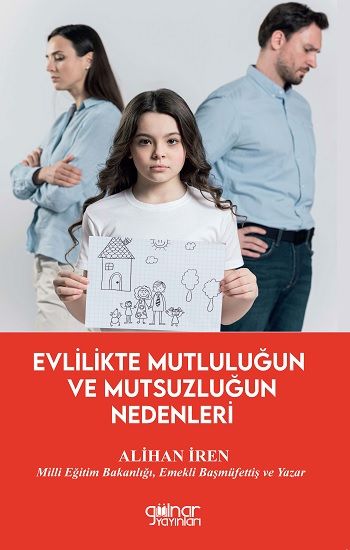 Evlilikte Mutluluğun ve Mutsuzluğun Nedenleri - Gülnar Yayınları Kitap