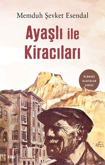 Ayaşlı İle Kiracıları – Memduh Şevket Esendal – Kapı Yayınları – kitap kapağı