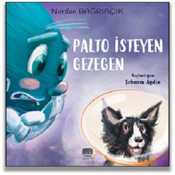 Palto İsteyen Gezegen - Uçanfil Özel Ürün Kitap