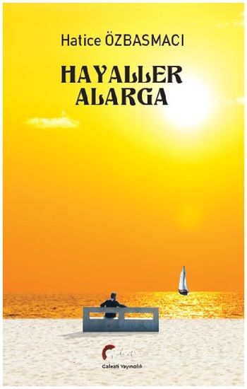 Hayaller Alarga – Hatice Özbasmacı – Galeati Yayıncılık – kitap kapağı