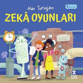 Alan Turing'den Zeka Oyunları - Doğan Çocuk Kitap