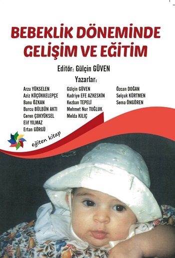 Bebeklik Döneminde Gelişim ve Eğitim - Eğiten Kitap Kitap