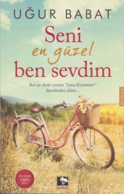 Seni En Güzel Ben Sevdim - Çınaraltı Yayınları Kitap
