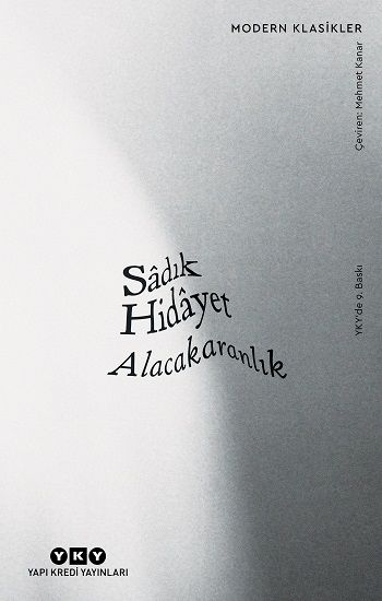 Alacakaranlık – Sadık Hidayet – Yapı Kredi Yayınları – kitap kapağı