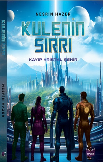 Kulenin Sırrı - Hazer Yayınları Kitap
