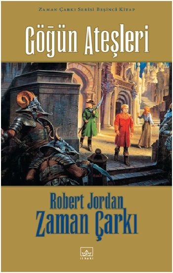 Zaman Çarkı Serisi 05 (Ciltli): Göğün Ateşleri - İthaki Yayınları Kitap