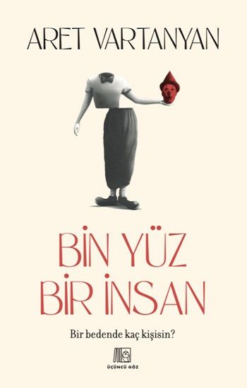 Bin Yüz Bir İnsan - Üçüncü Göz Kitap