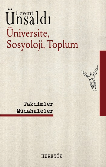 Üniversite, Sosyoloji, Toplum - Heretik Yayıncılık Kitap