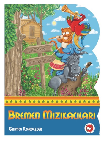 Bremen Mızıkacıları – Grimm Kardeşler – Beyaz Balina Yayınları – kitap kapağı