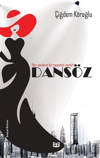 Dansöz – Çiğdem Köroğlu – Vaveyla Yayıncılık – kitap kapağı