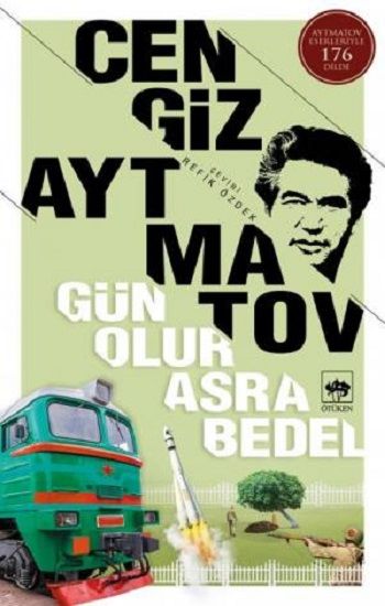 Gün Olur Asra Bedel – Cengiz Aytmatov – Ötüken Neşriyat – kitap kapağı