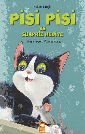 Pisi Pisi ve Sürpriz Hediye – Helena Kraljic – Eksik Parça Yayınları – kitap kapağı