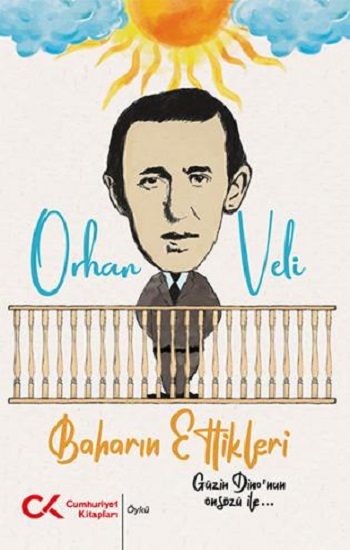 Baharın Ettikleri – Orhan Veli Kanık – Cumhuriyet Kitapları – kitap kapağı