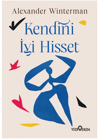 Kendini İyi Hisset - Yediveren Yayınları Kitap