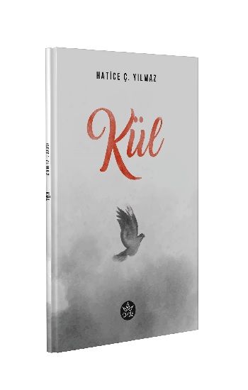 Kül – Hatice Ç. Yılmaz – Elpis Yayınları – kitap kapağı