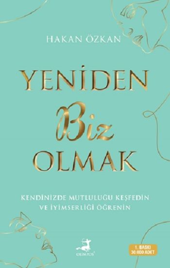 Yeniden Biz Olmak – Hakan Özkan – Olimpos Yayınları – kitap kapağı