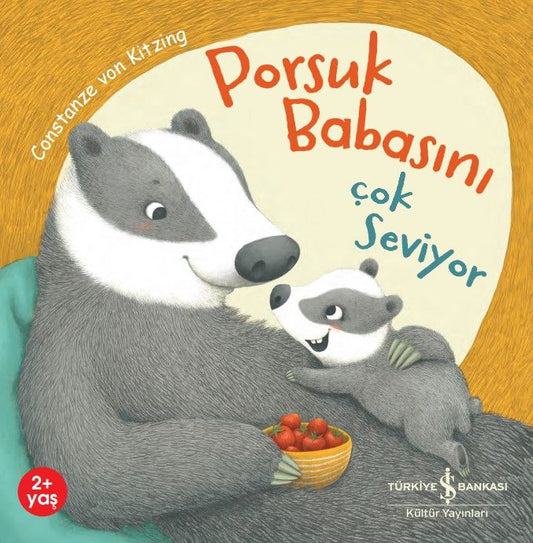 Porsuk Babasını Çok Seviyor – Constanze Von Kitzing – İş Bankası Kültür Yayınları – kitap kapağı