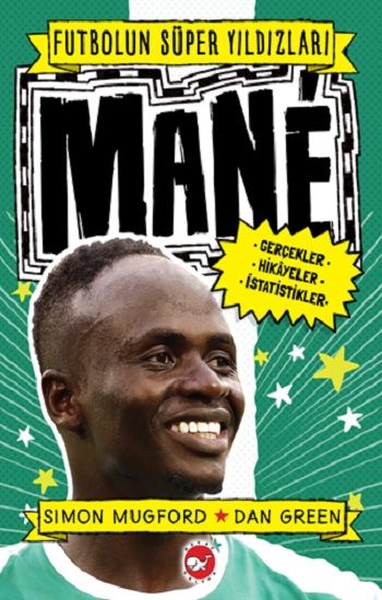 Futbolun Süper Yıldızları - Mane - Beyaz Balina Yayınları Kitap