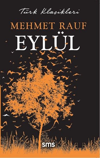 Eylül – Mehmet Rauf – Sms Yayınları – kitap kapağı