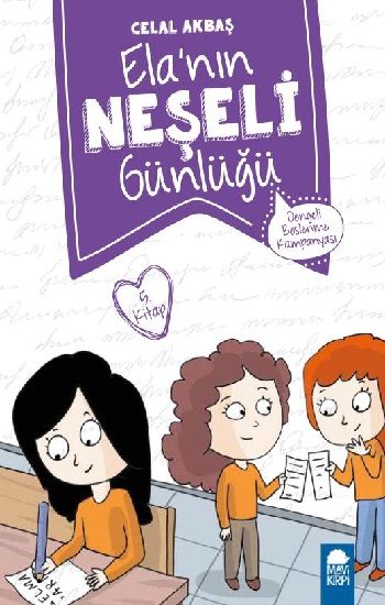 Dengeli Beslenme Kampanyası – Ela’nın Neşeli Günlüğü – Celal Akbaş – Mavi Kirpi Yayınları – kitap kapağı