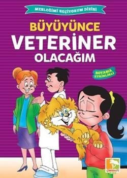 Büyüyünce Veteriner Olacağım – Kolektif – Çınaraltı Yayınları – kitap kapağı